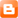 Blogger